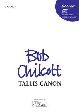 Tallis, Thomas/Chilcott, Bob: Tallis Canon