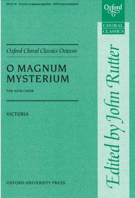 Victoria, Tomas Luis/Rutter, John: O magnum mysterium