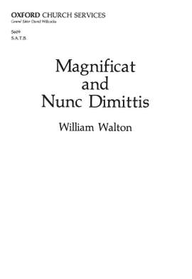 Walton, William: Magnificat and Nunc Dimittis