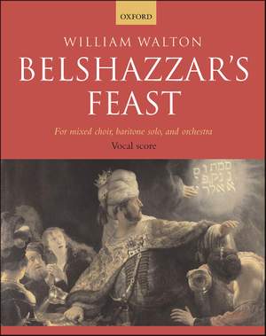 Walton, William/Bedford, Steuart: Belshazzar's Feast