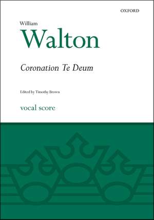 Walton, William/Brown, Timothy: Coronation Te Deum