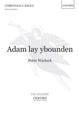 Warlock, Peter: Adam lay ybounden