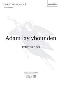 Warlock, Peter: Adam lay ybounden