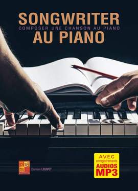 Damien Louvet: Songwriter au piano