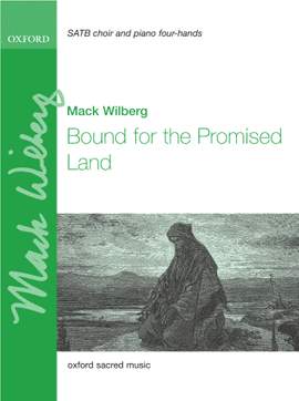Wilberg, Mack: Bound for the promised land