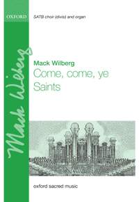 Wilberg, Mack: Come, come, ye Saints