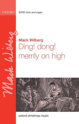 Wilberg, Mack: Ding! dong! merrily on high