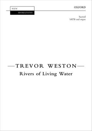 Weston, Trevor: Rivers of Living Water