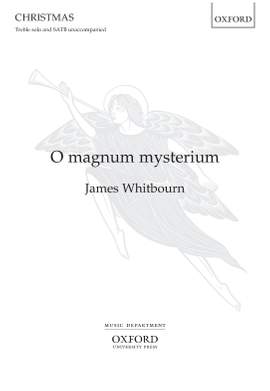 Whitbourn, James: O Magnum mysterium