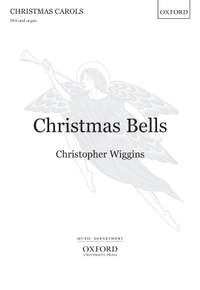 Wiggins, Christopher: Christmas Bells
