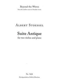 Stoessel, Albert: Suite Antique for 2 violins and piano