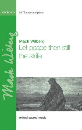 Wilberg, Mack: Let peace then still the strife