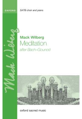 Wilberg, Mack: Meditation (after Bach/Gounod)