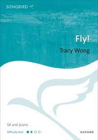 Wong, Tracy: Fly!