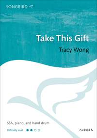 Wong, Tracy: Take This Gift