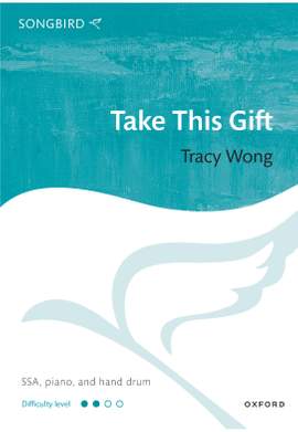 Wong, Tracy: Take This Gift