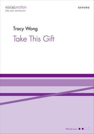 Wong, Tracy: Take This Gift