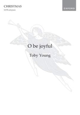 Young, Toby: O be joyful