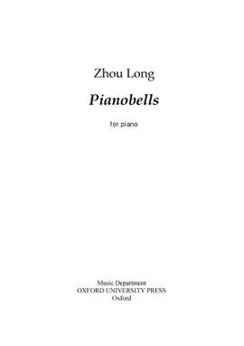 Zhou Long: Pianobells