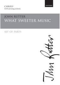 Rutter, John: What sweeter music
