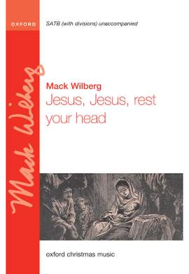 Wilberg, Mack: Jesus, Jesus, rest your head