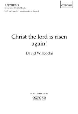 Willcocks, David: Christ the Lord is risen again!