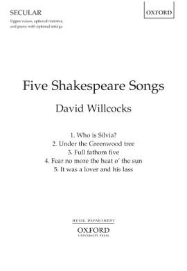Willcocks, David: Five Shakespeare Songs