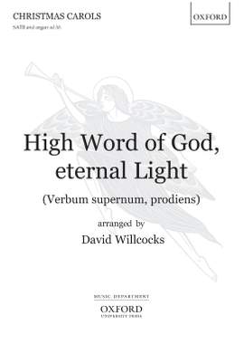 Willcocks, David: High Word of God, eternal Light (Verbum supernum, prodiens)
