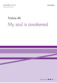 Ali, Tristino: My soul is awakened