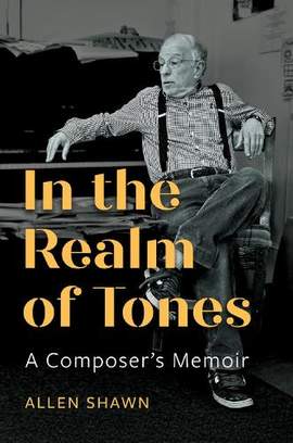 In the Realm of Tones: A Composer's Memoir