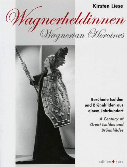 Liese, K: Wagnerheldinnen
