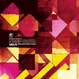 If Music presents: You Need This! A Journey Into Deep Jazz Vol. 4 compiled by Jean-Claude