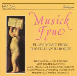 Musick Fyne plays Chamber Music of the Italian Baroque