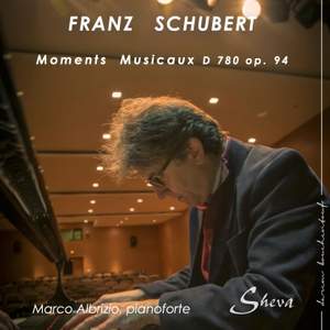 Schubert: 6 Moments musicaux, D. 780