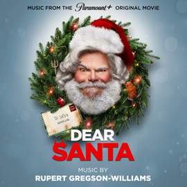 Dear Santa (Music from the Paramount+ Original Movie)