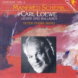Carl Loewe: Portrait Vol. 4 - Manfred Schenk - Ballads
