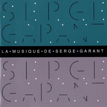 La musique de Serge Garant
