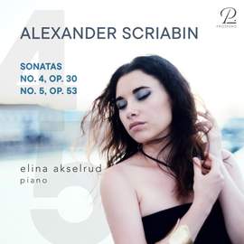 Scriabin: Piano Sonatas No. 4, Op. 30 & No. 5, Op. 53
