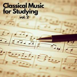 Classical Music for Studying vol. 2