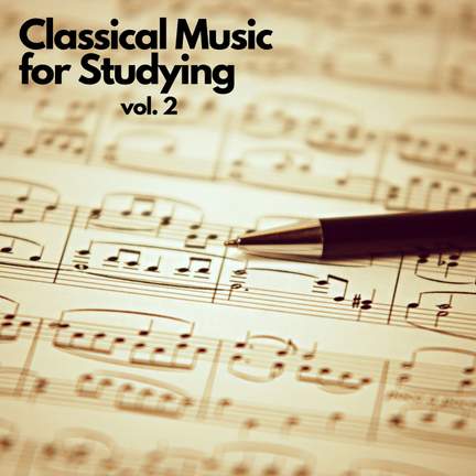 Classical Music for Studying vol. 2