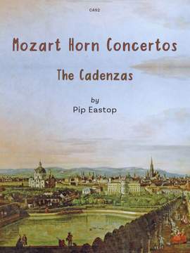 Pip Eastop: Mozart Horn Concerto Cadenzas