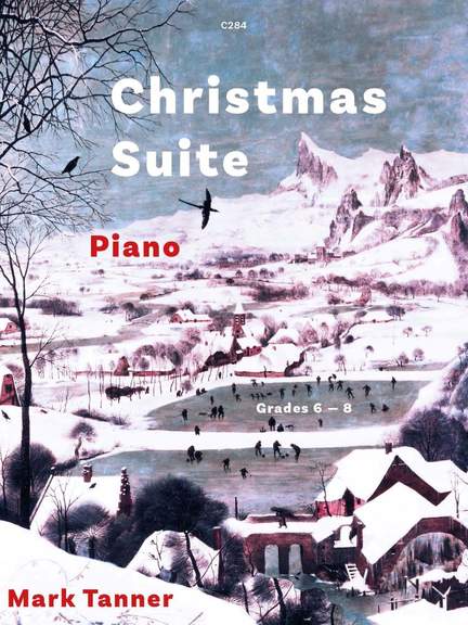 Tanner, Mark: Christmas Suite for Piano