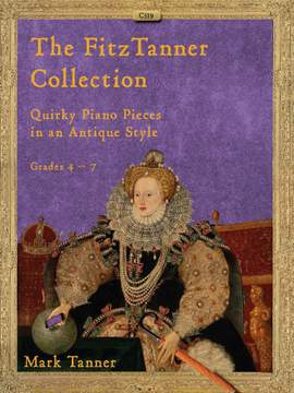 Tanner, Mark: The FitzTanner Collection for Piano