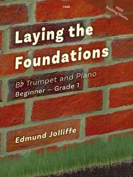 Jolliffe, Edmund: Laying the Foundations for Trumpet & Piano