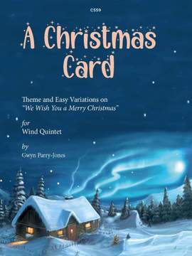 Parry-Jones, Gwyn: A Christmas Card for Wind Quintet