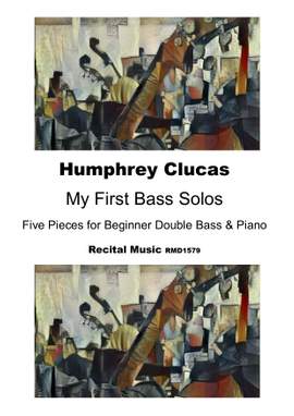 Humphrey Clucas: My First Bass Solos