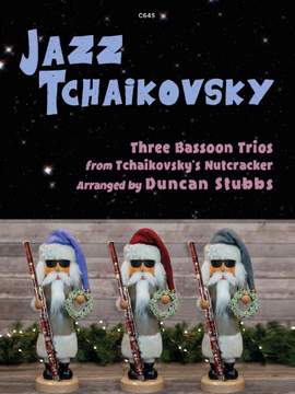 Jazz Tchaikovsky for Bassoon Trio