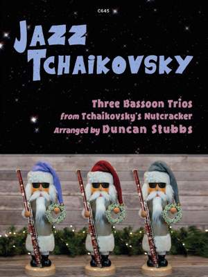 Jazz Tchaikovsky for Bassoon Trio