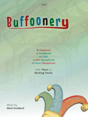 Goddard, Mark: Buffoonery for Bassoon, Trombone, Cello or Saxophone