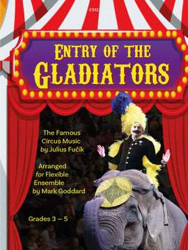 Fučík, Julius: Entry of the Gladiators for Flexible Ensemble